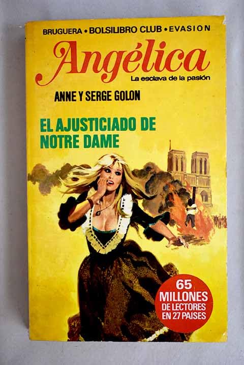 Angelica, la esclava de la pasión: El ajusticiado del Notre-Dame Books