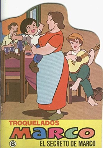 Troquelados Marcos numero 08: El secreto de Marco book