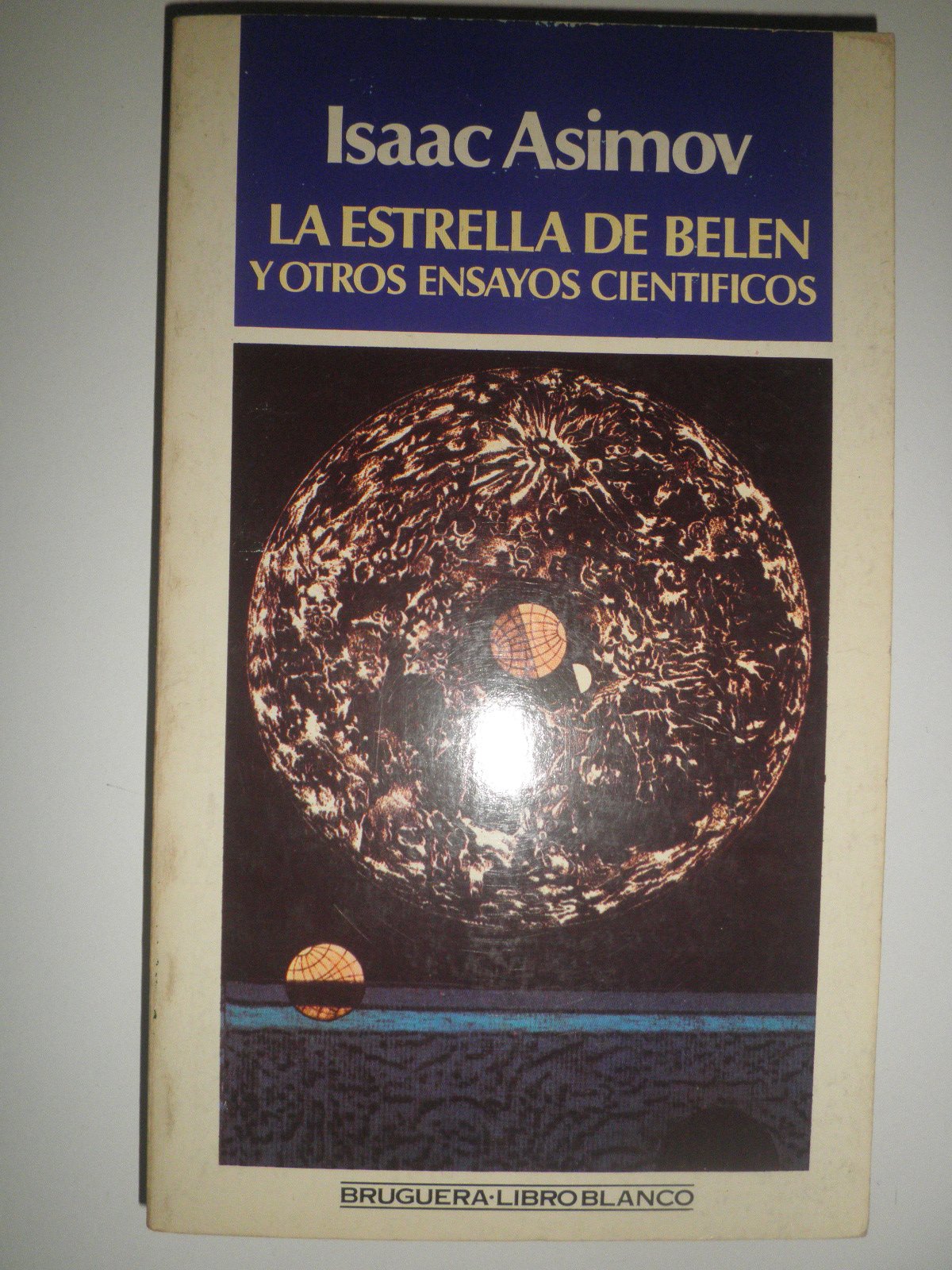 La Estrella De Belén Y Otros Ensayos Científicos Books