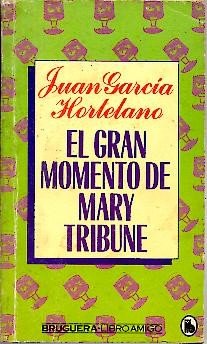 EL GRAN MOMENTO DE MARY TRIBUNE. book