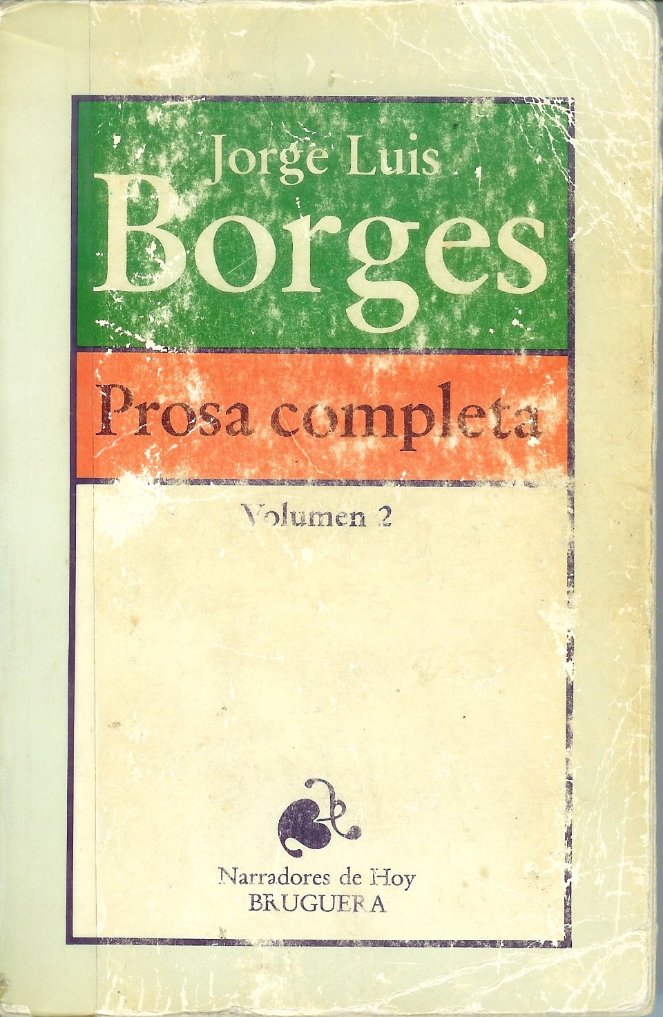 Prosa Completa, Volumen 2 / II Books
