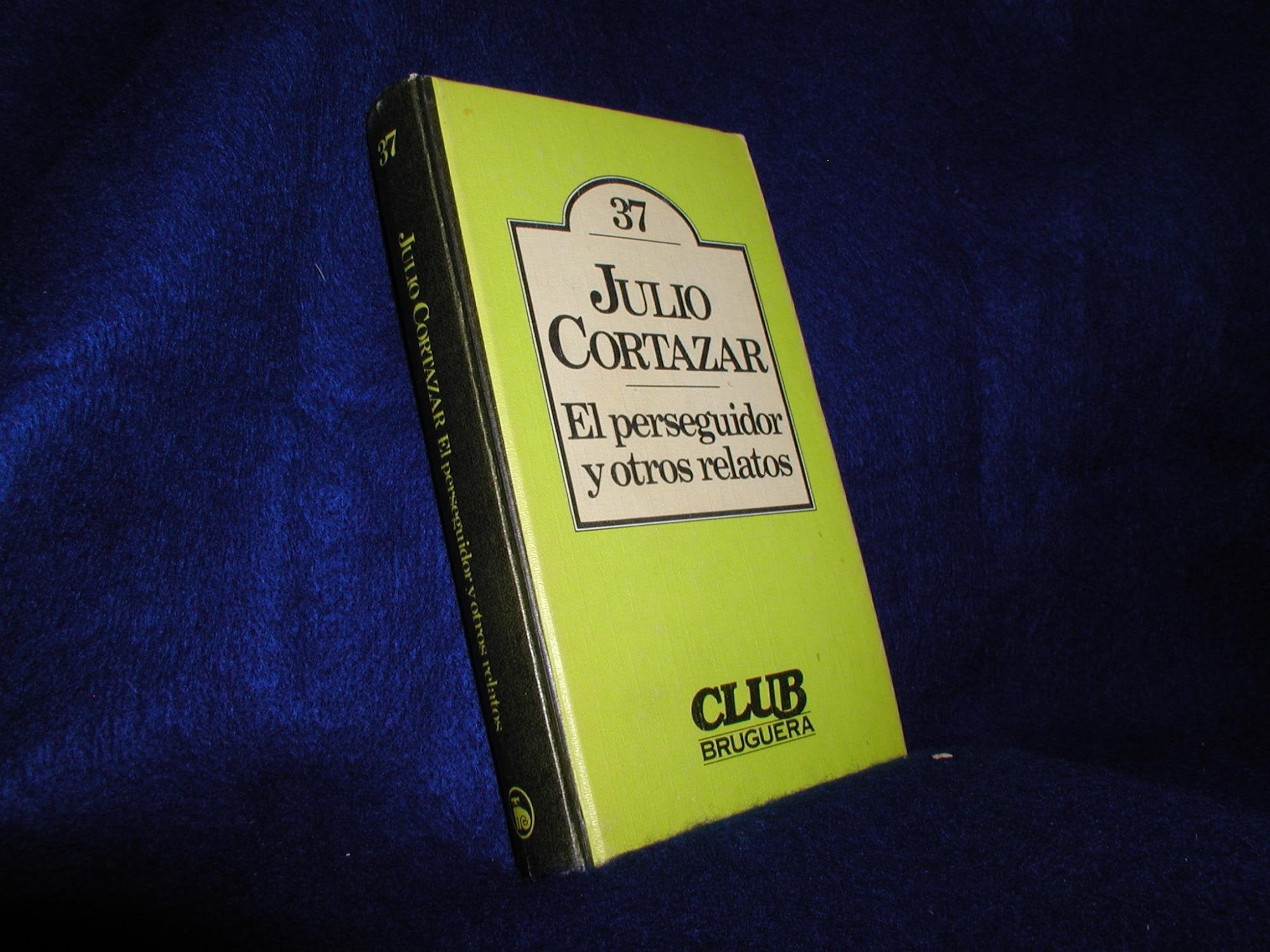 El perseguidor y otros relatos book