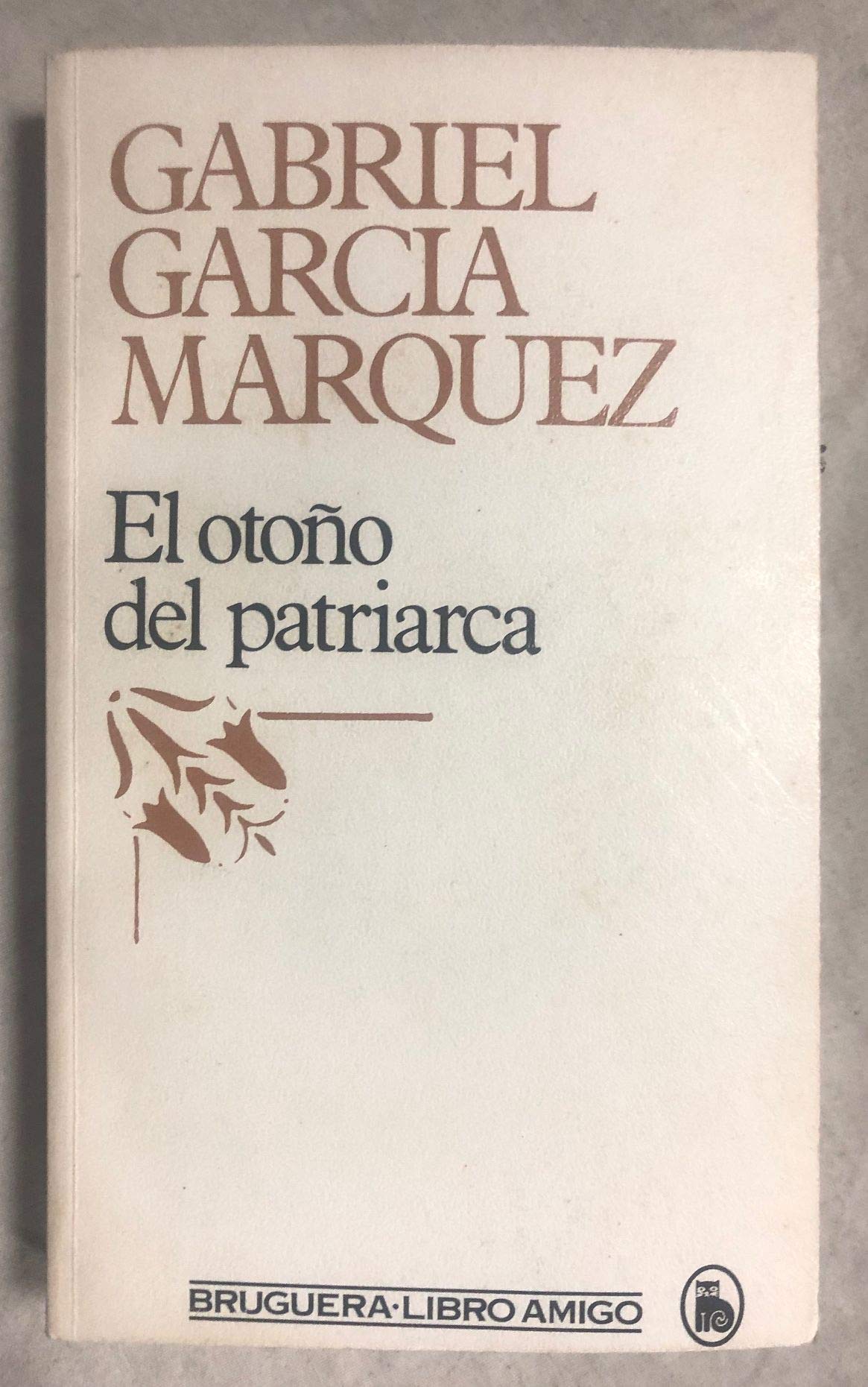 El otono del patriarca / The Autumn of the Patriarch Contemporary literature