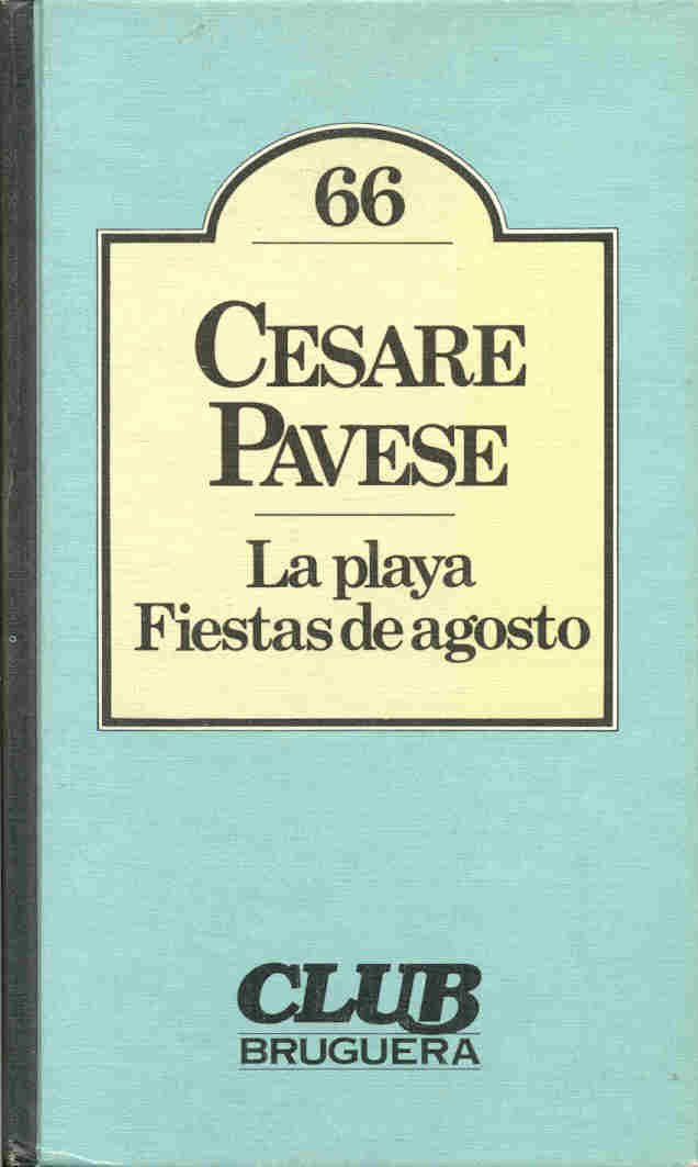 La playa ; Fiestas de agosto (Club) Books