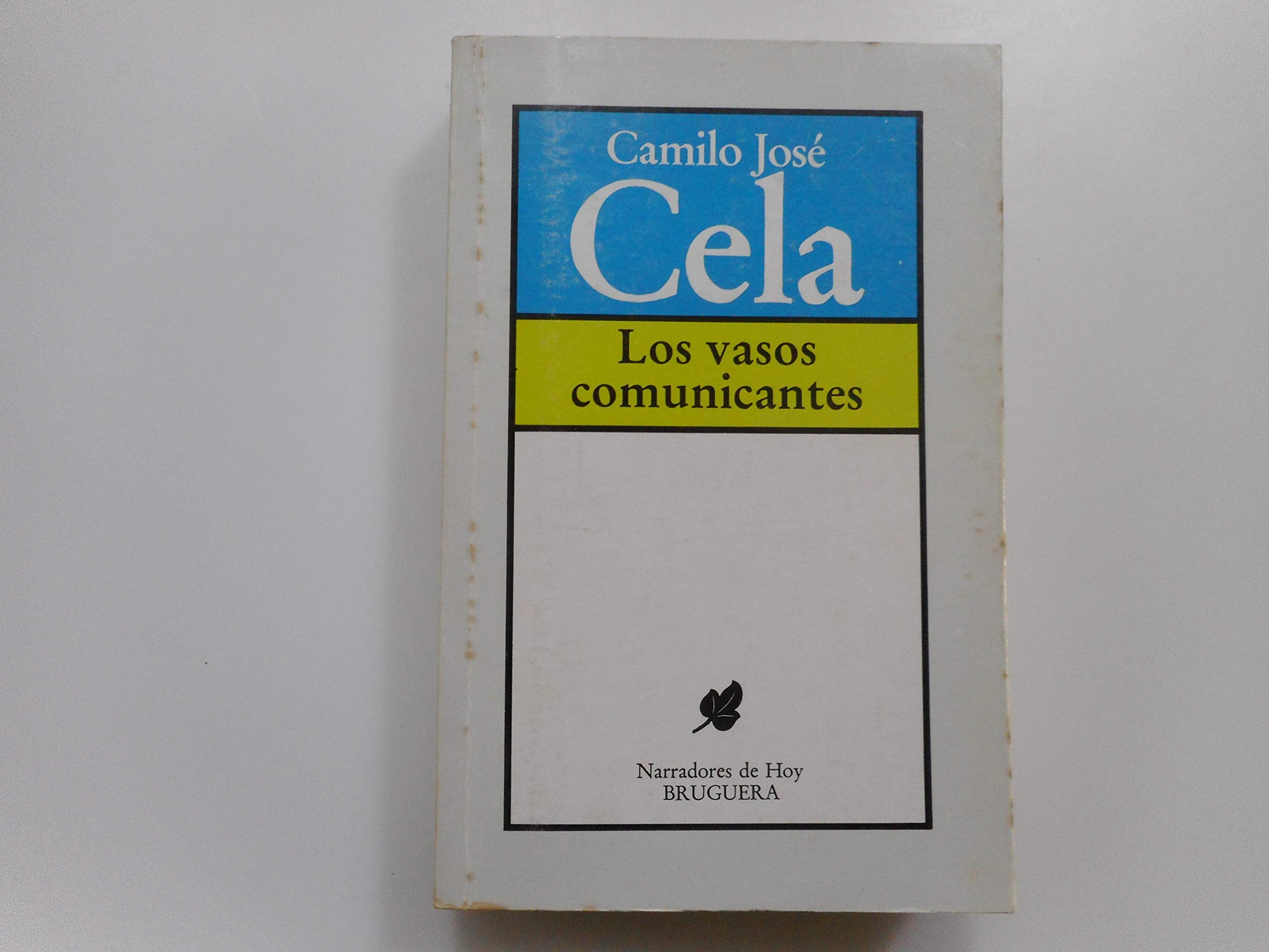 Los vasos comunicantes (Narradores de hoy) book