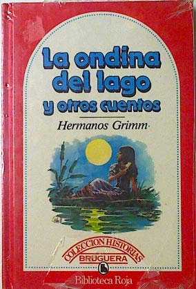 LA ONDINA DEL LAGO Y OTROS CUENTOS book
