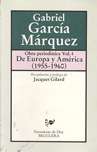 Obra periodistica Vol.4. De Europa y America (1955-1960) Books