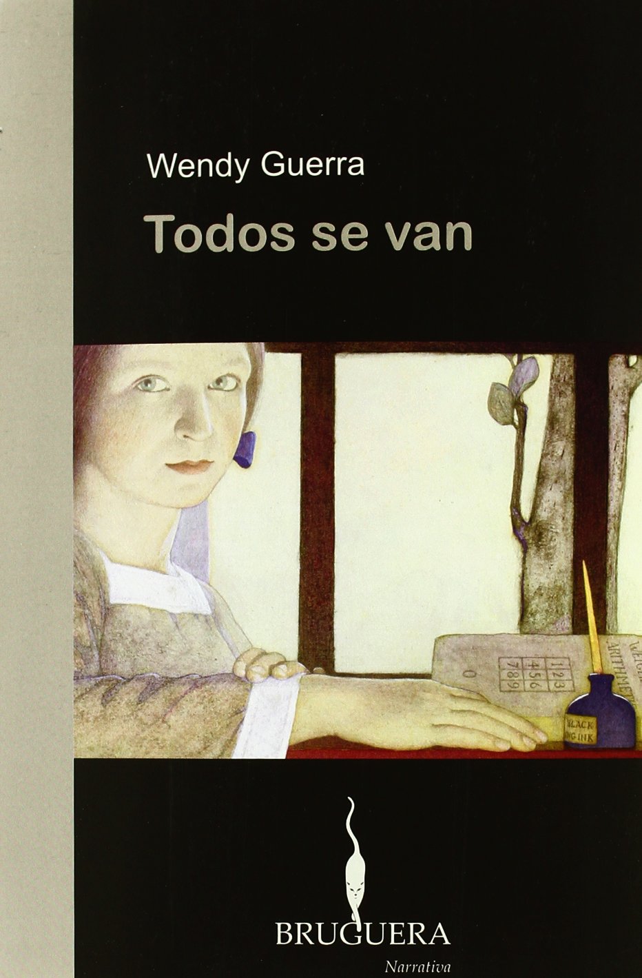 Todos se van: I PREMIO EDITORIAL BRUGUERA Contemporary literature