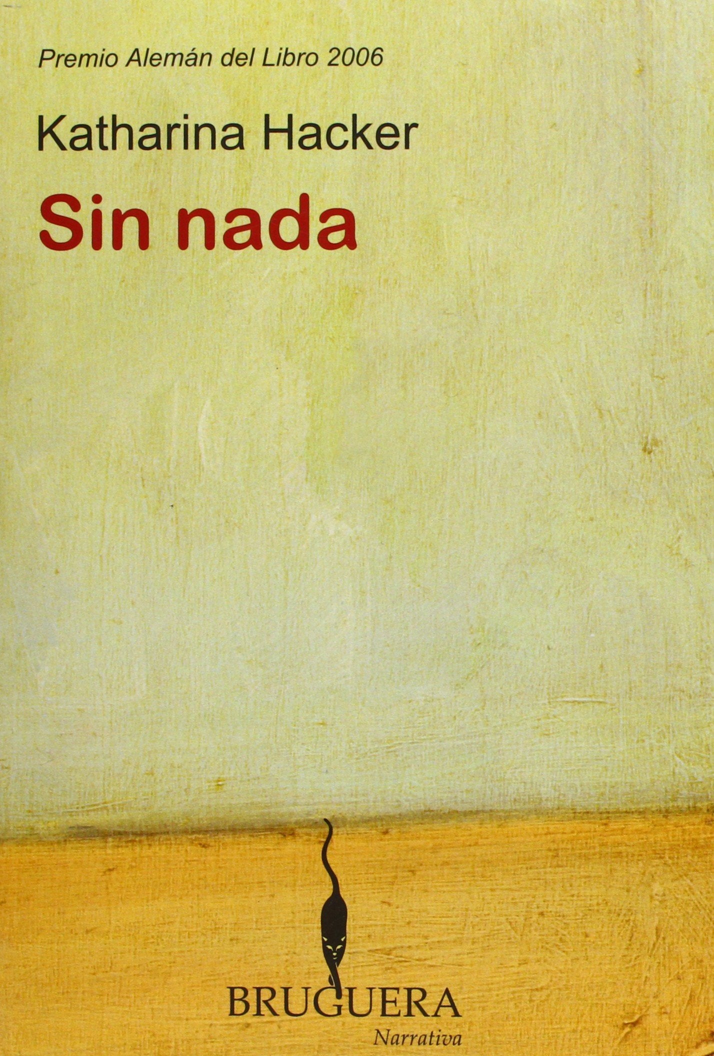SIN NADA (BRUGUERA) Contemporary literature Books