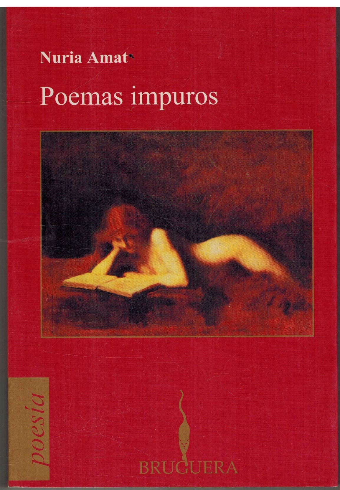 POEMAS IMPUROS (BRUGUERA, Band 0) Poetry