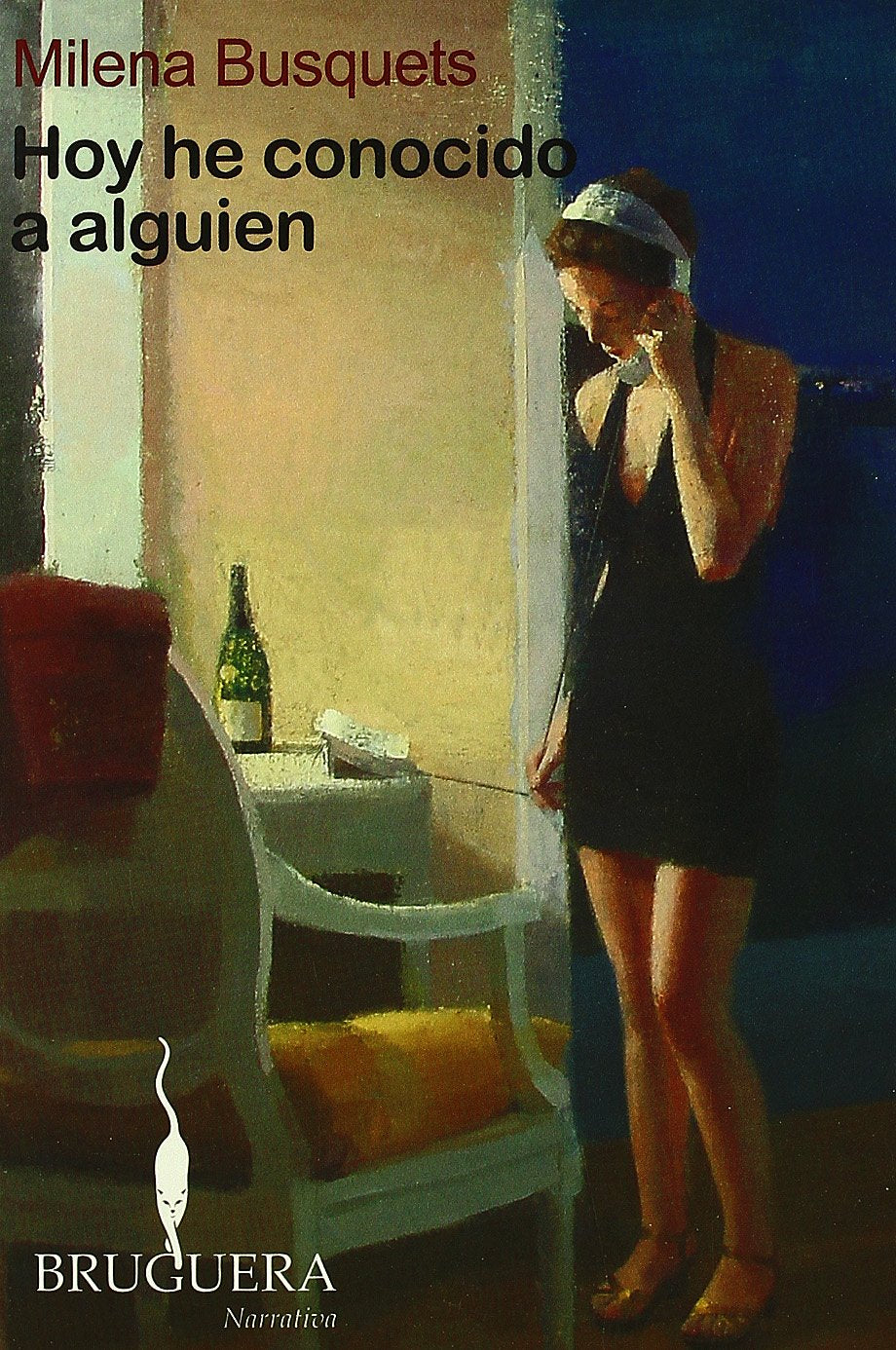 HOY HE CONOCIDO A ALGUIEN (BRUGUERA) Books