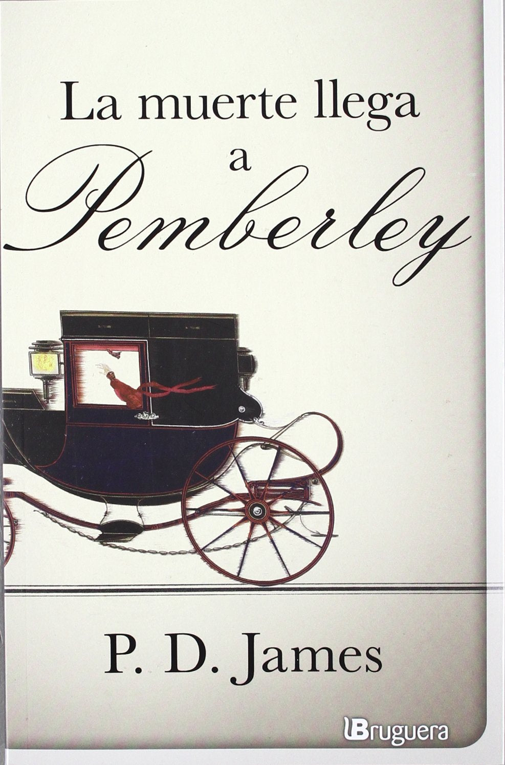 La muerte llega a Pemberley (BRUGUERA, Band 605001) Action & Adventure