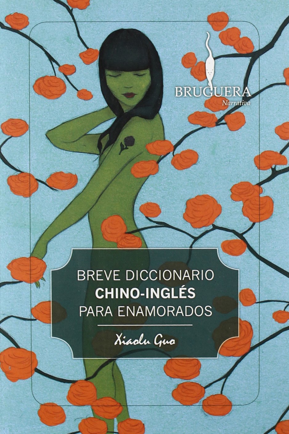 Breve diccionario Chino-Ingles para enamorados / A Concise Chinese-English Dictionary For Lovers book