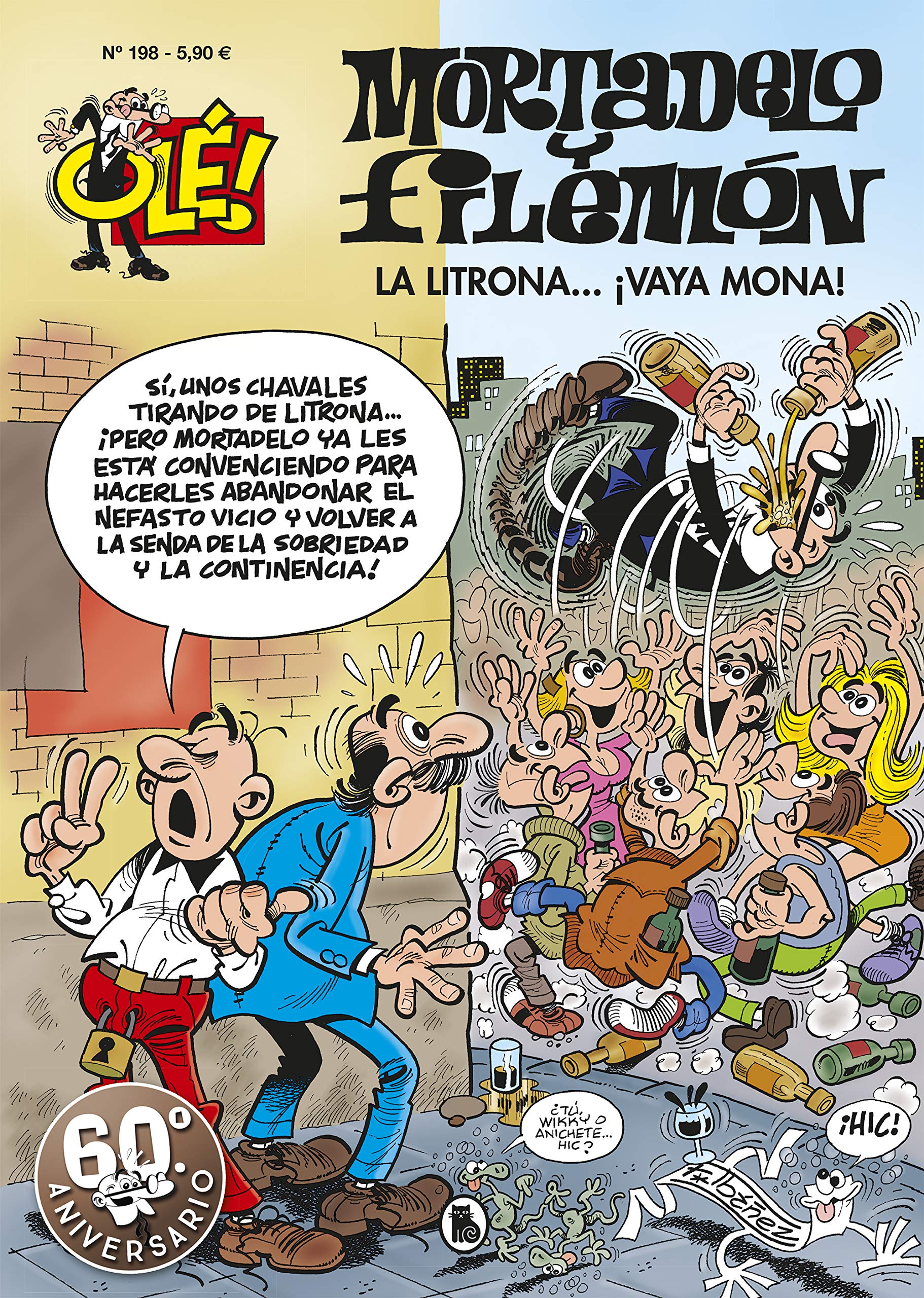 Mortadelo y Filemón. La litrona... ¡Vaya mona! (Olé! Mortadelo 198) book