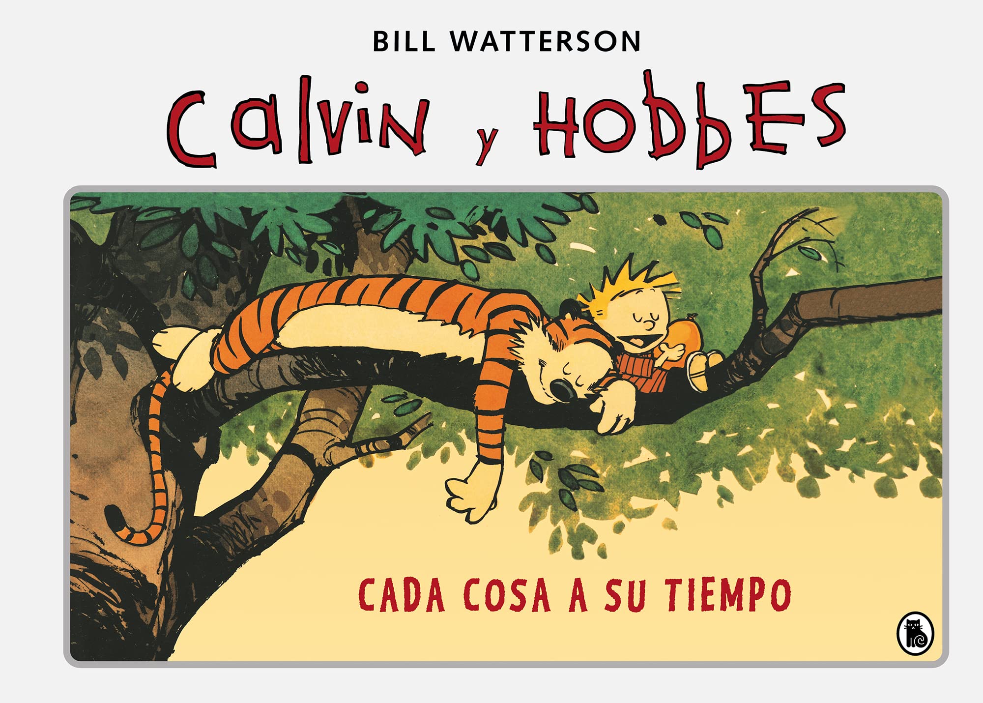 Calvin y Hobbes 2 - Cada cosa a su tiempo book