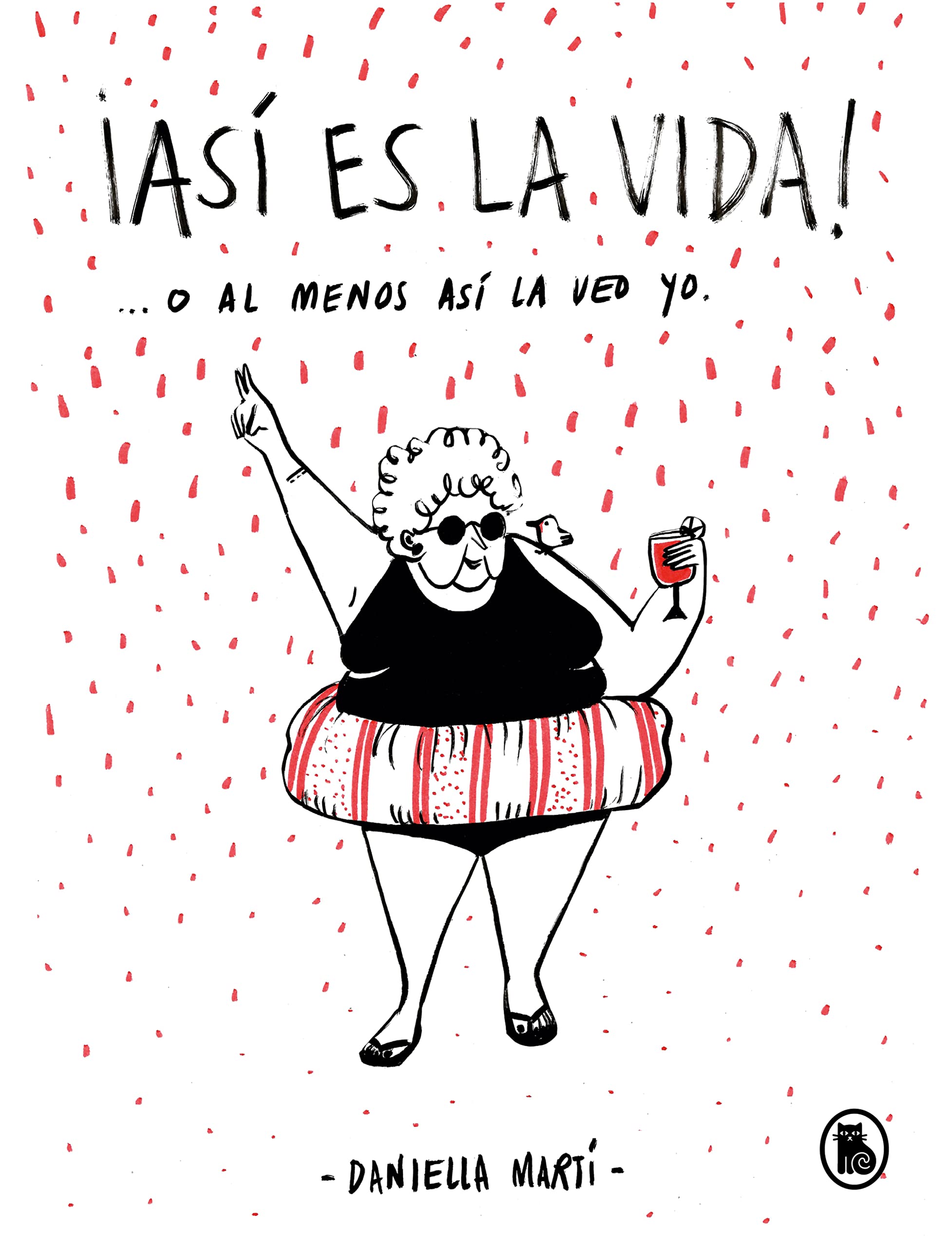 ¡Así es la vida! O al menos así la veo yo... Cartoons