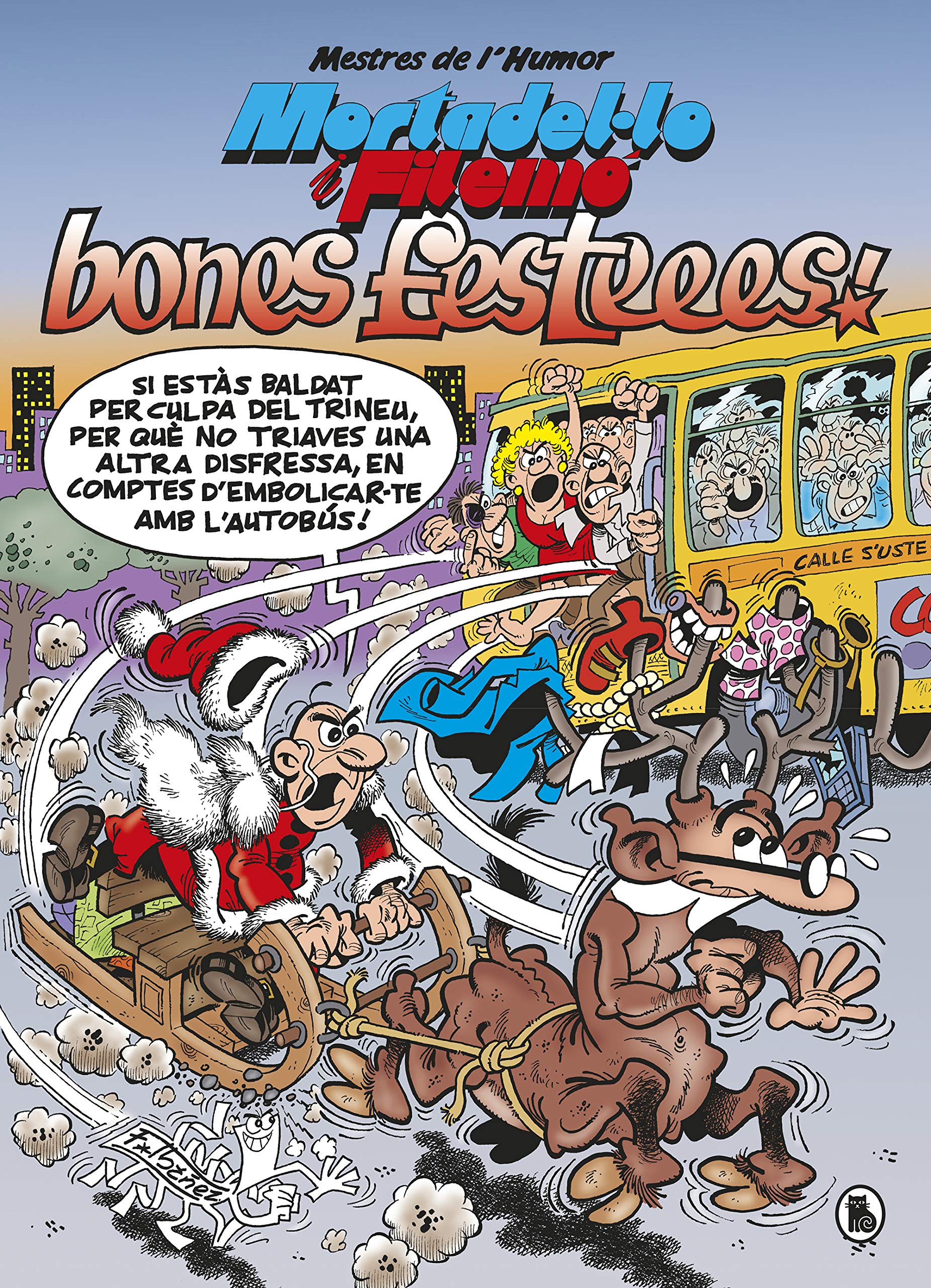 Mortadel·lo i Filemó. Bones festeees! (Mestres de l'Humor 54) book