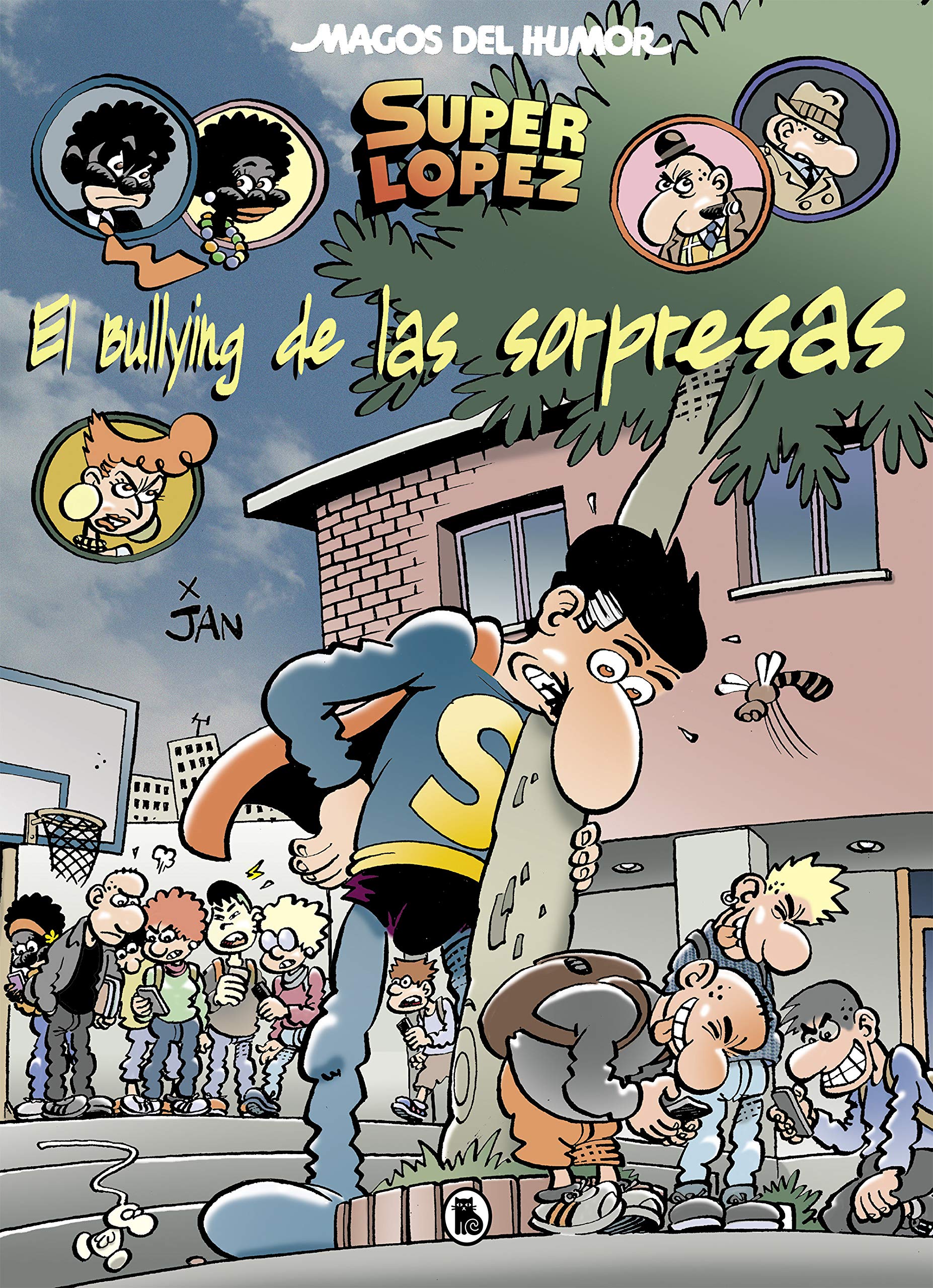 Superlópez. El bullying de las sorpresas (Magos del Humor 202) (Bruguera Clásica, Band 202) Manga