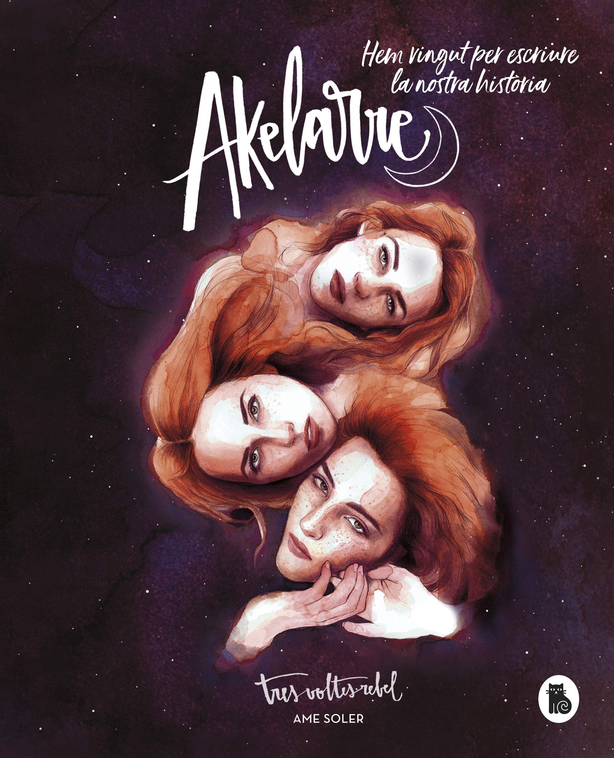 Akelarre : hem vingut per escriure la nostra història book