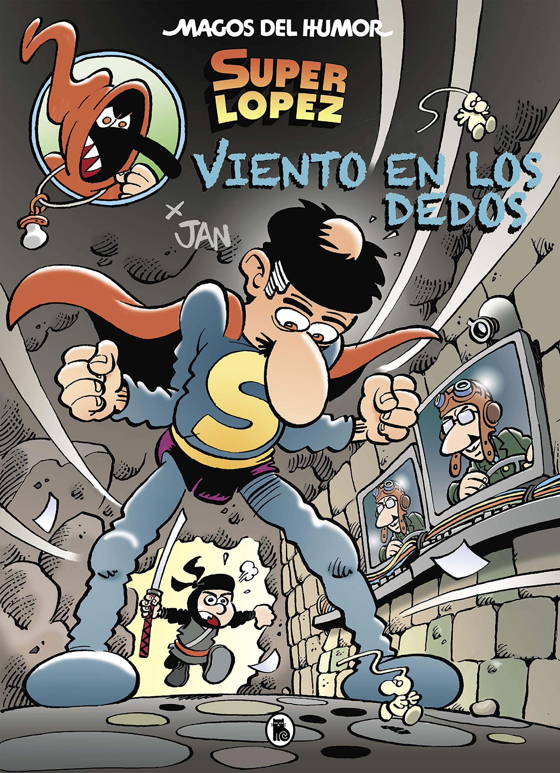 Superlópez. Viento en los dedos (Magos del Humor 203) book