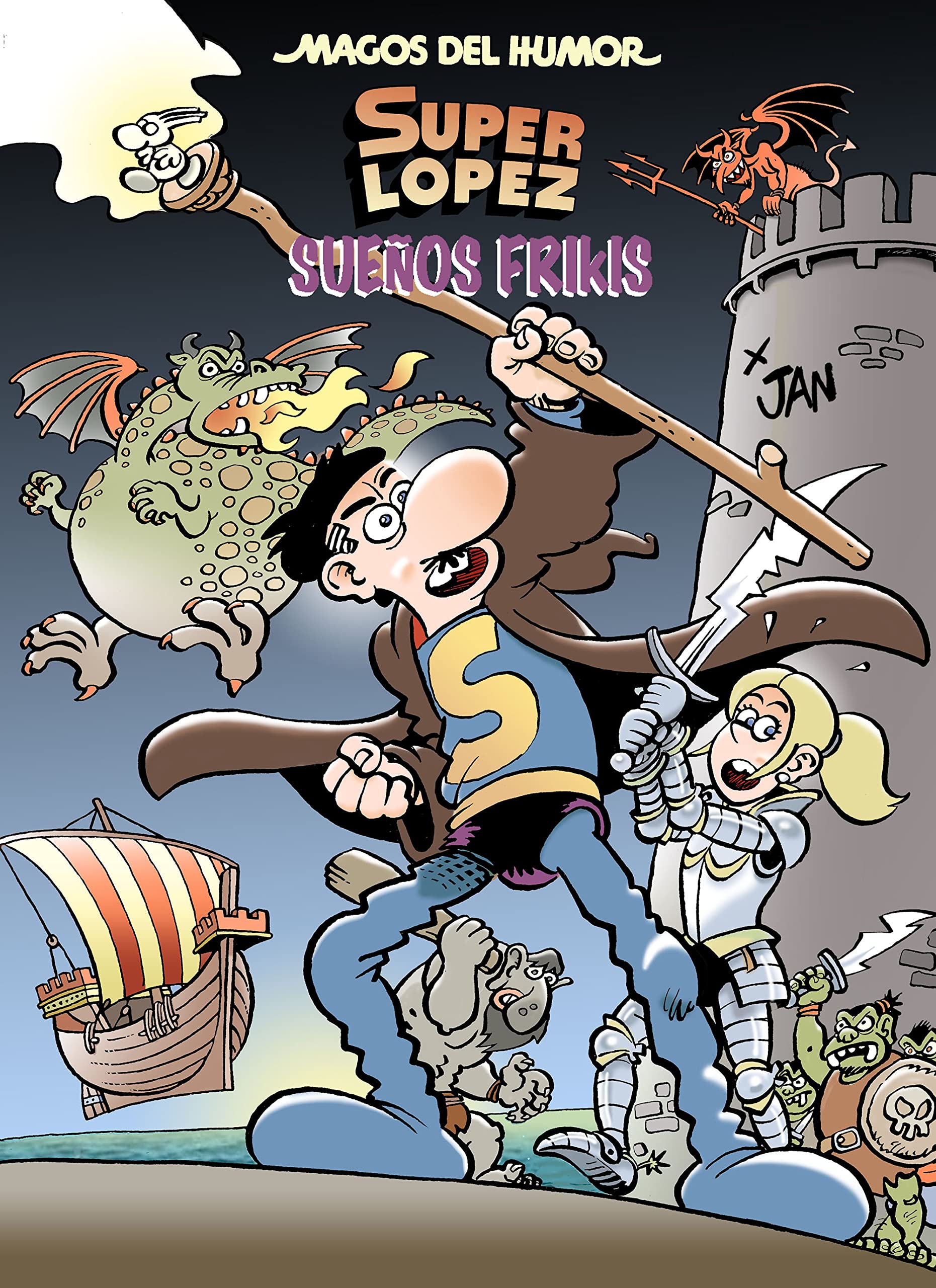 Superlópez. Sueños frikis (Magos del Humor 213) (Bruguera Clásica, Band 213) Manga
