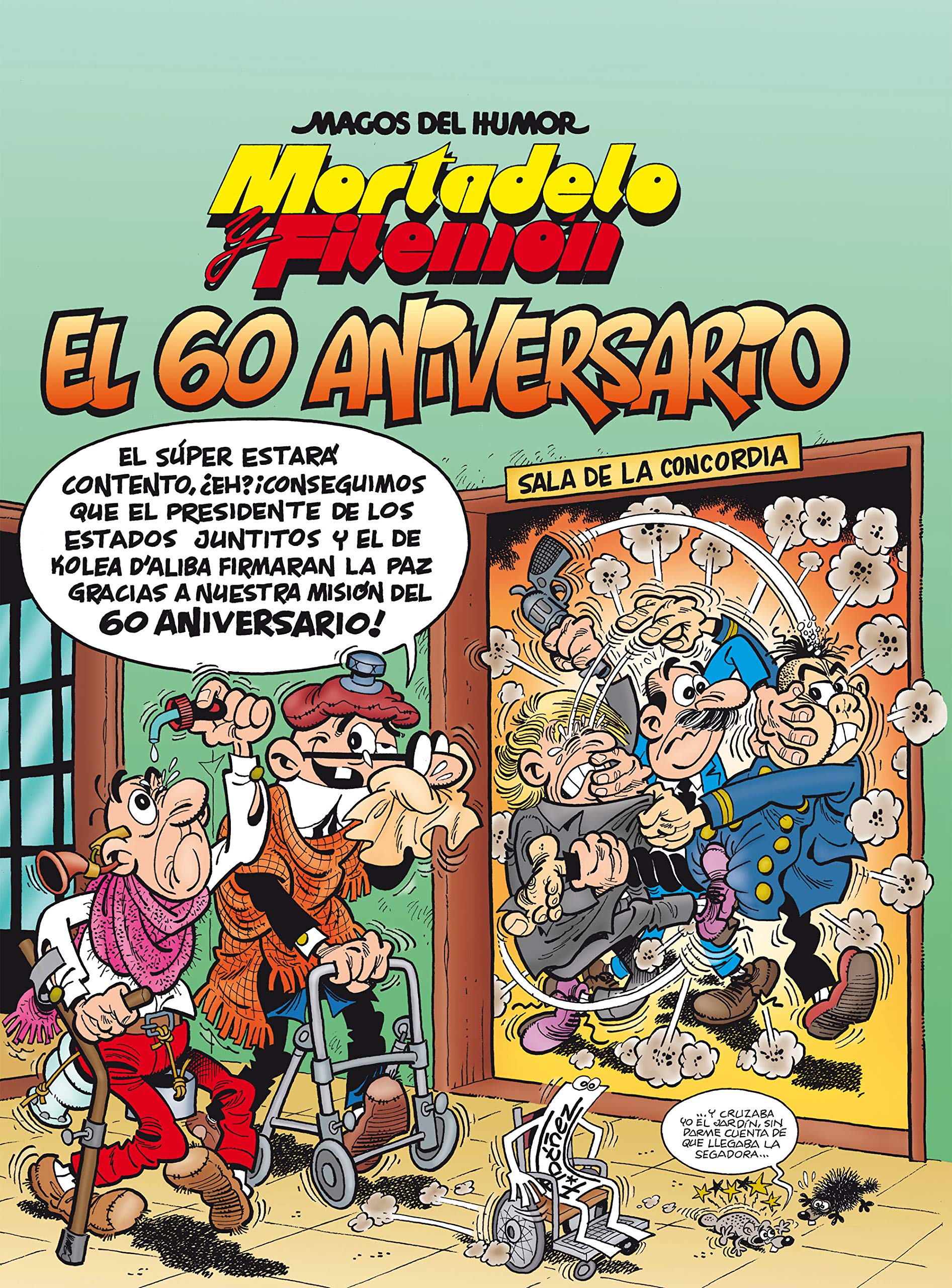 Mortadelo y Filemón. El 60 aniversario (Magos del Humor 182) book