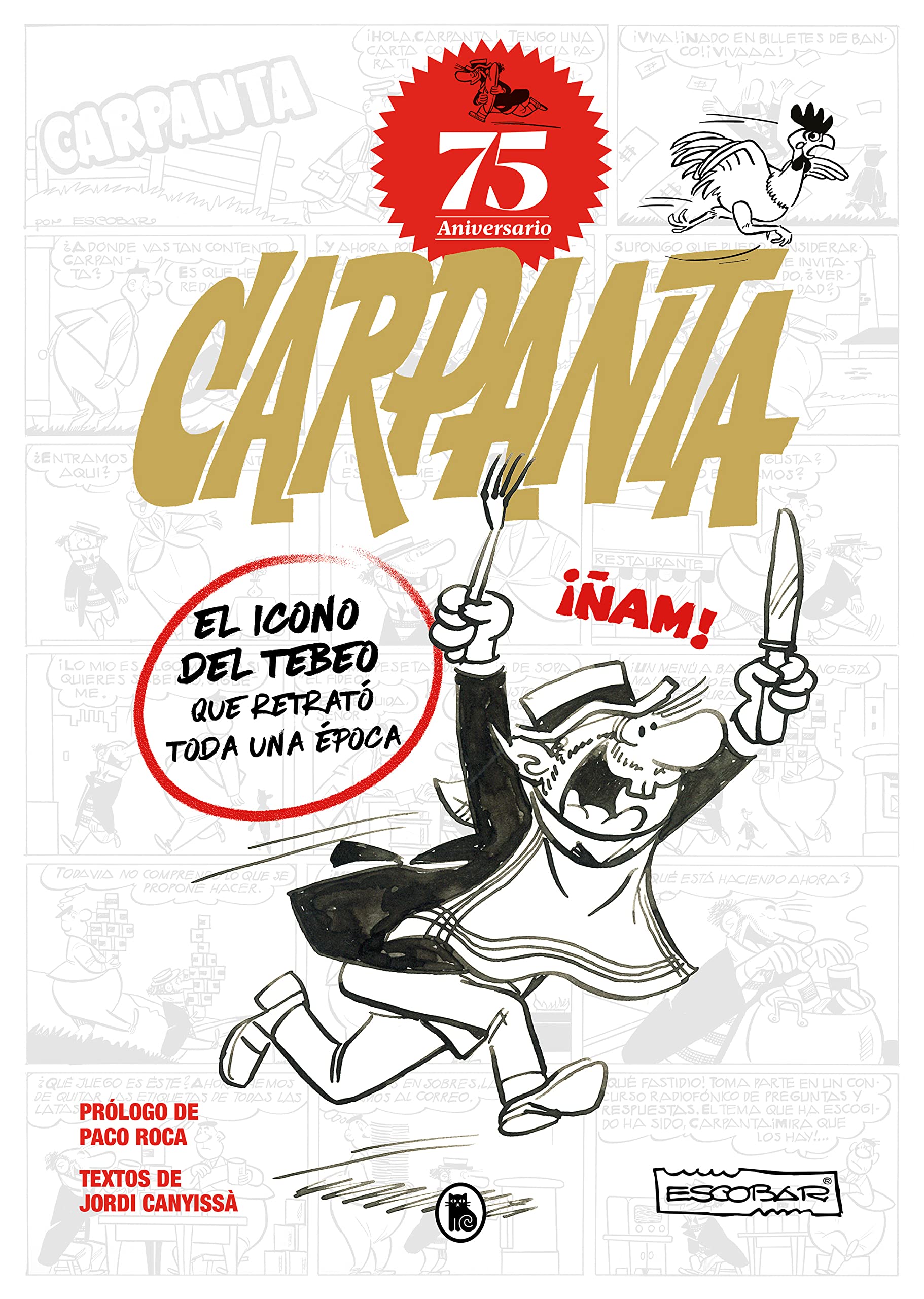 Carpanta 75º aniversario: El icono del tebeo que retrató toda una época (Bruguera Clásica) Manga