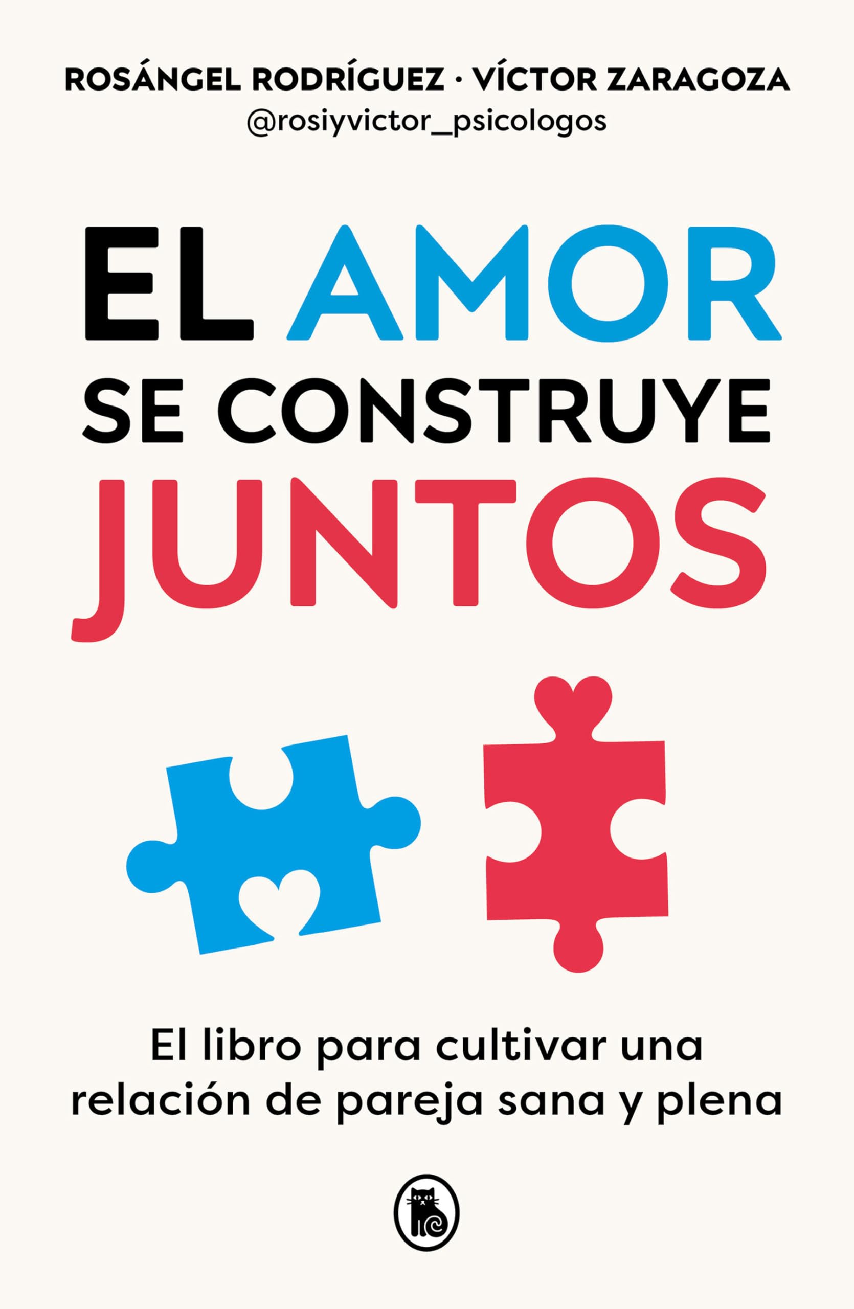 El amor se construye juntos/ Love is Built Together book
