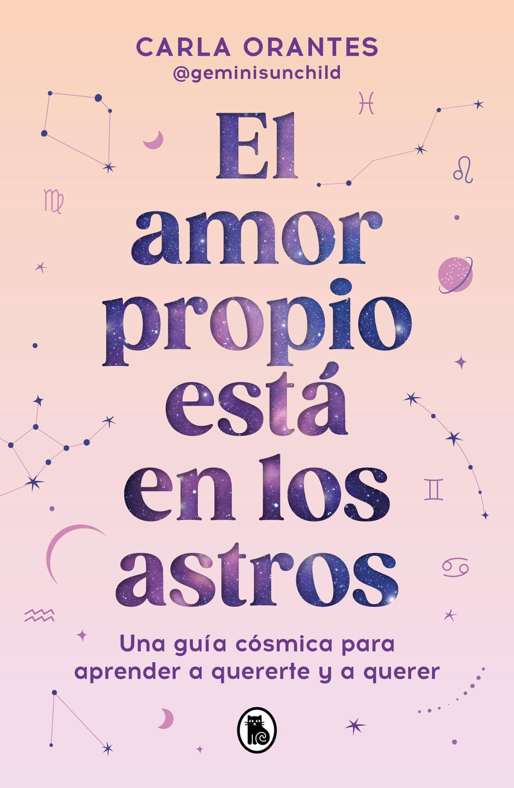 El amor propio está en los astros: Una guía cósmica para aprender a quererte y a querer (Bruguera Tendencias) Business, Finance & Career