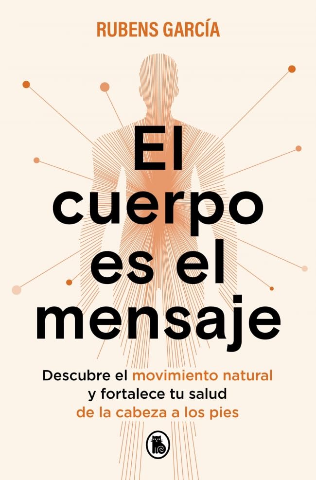 El cuerpo es el mensaje Medicine