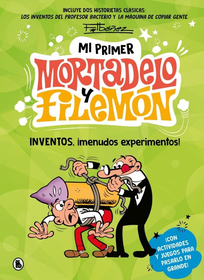 Mi primer Mortadelo y Filemón - Inventos, ¡menudos experimentos!: ¡Con actividades y juegos para pasarlo en grande! (Bruguera Clásica) Contemporary literature