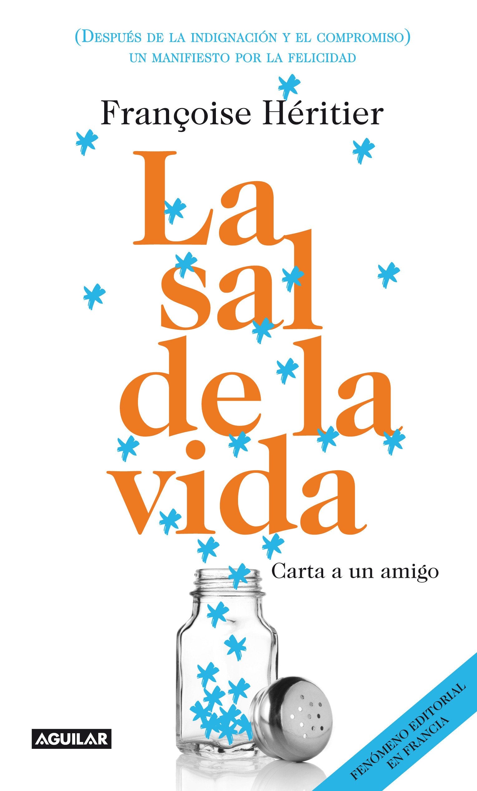 La sal de la vida (Le sel de la vie): Cartas a un amigo (Cuerpo y mente) Business, Finance & Career