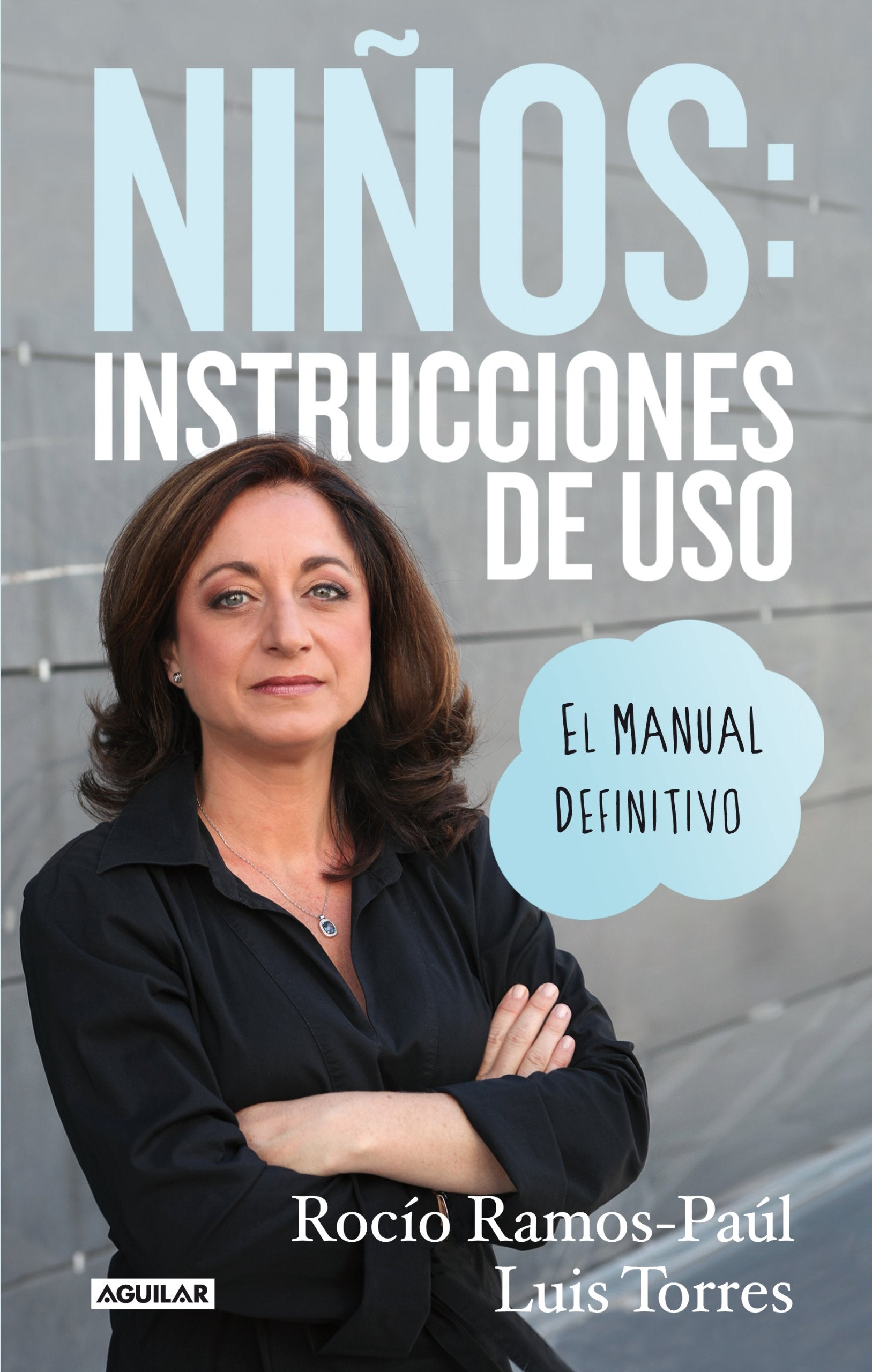 Ser padres es fácil : el manual definitivo (Cuerpo y mente) Psychology