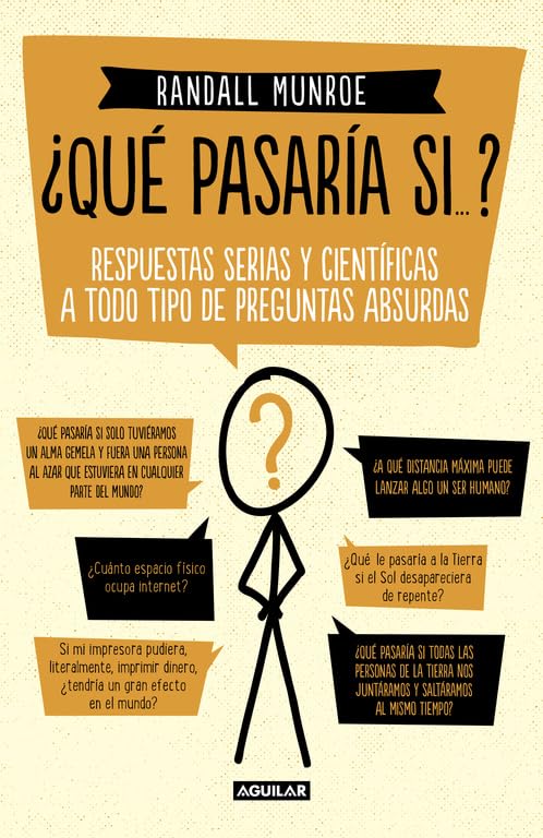 ¿Qué pasaría si-- ? : respuestas serias y científicas a todo tipo de preguntas absurdas Social Sciences