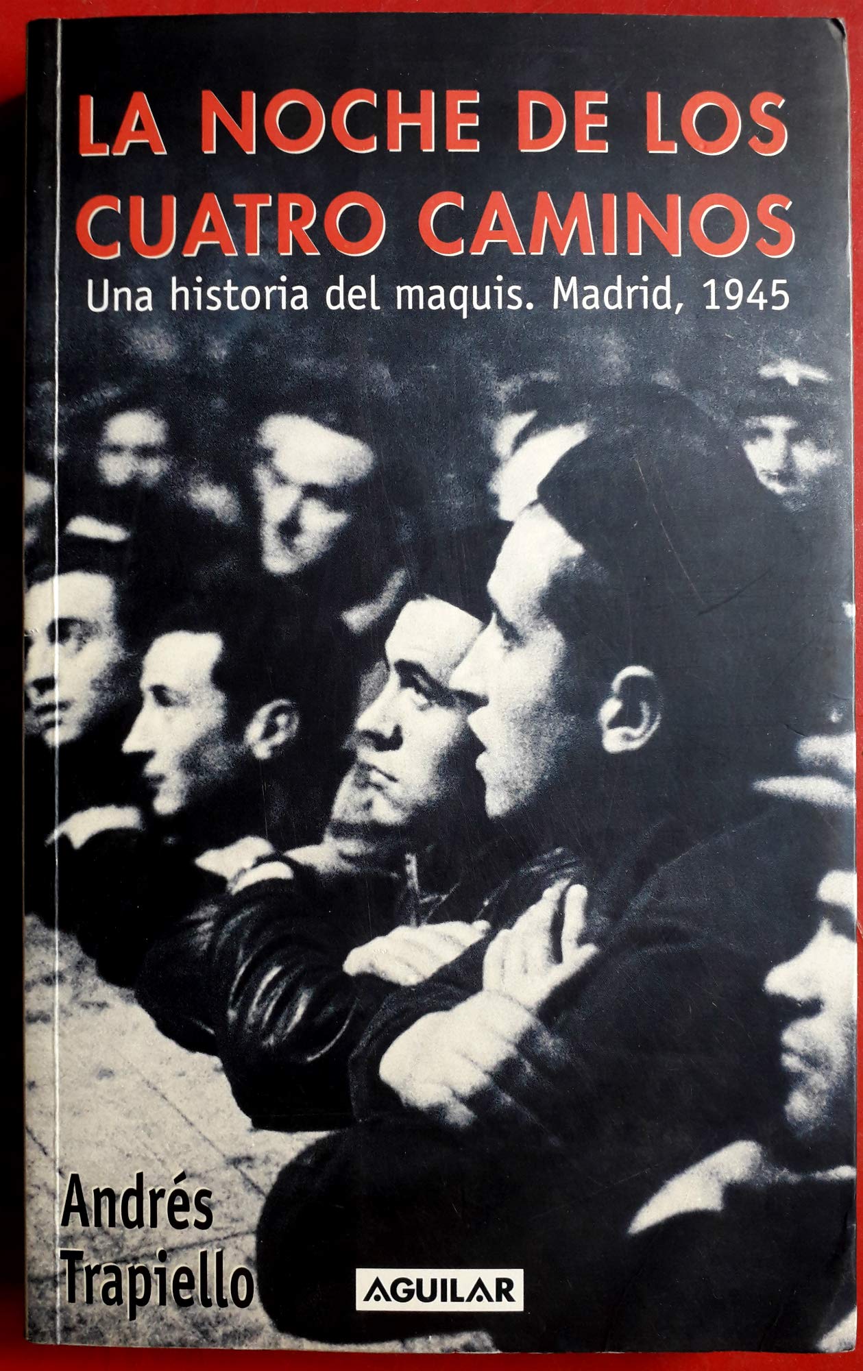 Noche de los cuatro caminos, la Books