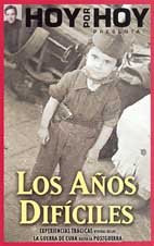 Hoy Por Hoy Presenta Los Anos Dificiles Learning & Reference