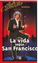 (+video) Vida Segun San Francisco, La - El Club De La Comedia Books