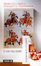 pedro_i,_el_cruel_y_enrique_de_trastamara-la_primera_guerra_civil_espanola Books