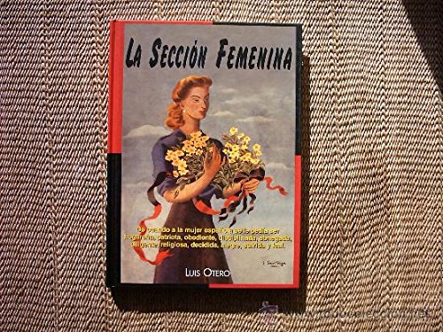LA SECCION FEMENINA. 8ª ENTREGA Books