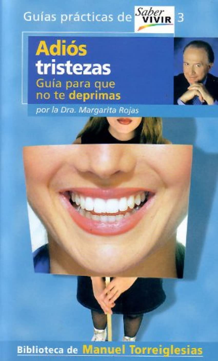 Adios Tristezas/say Goodbye to Sadness book