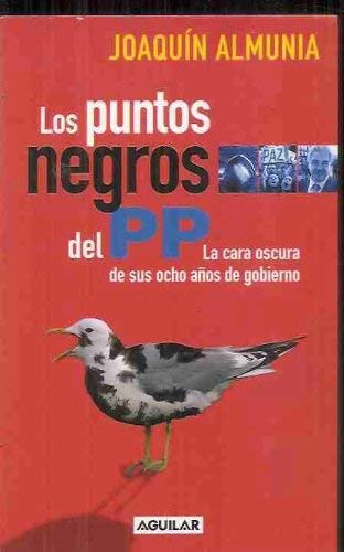 Los puntos negros del pp (la cara oscura de sus ocho años de gobierno) book