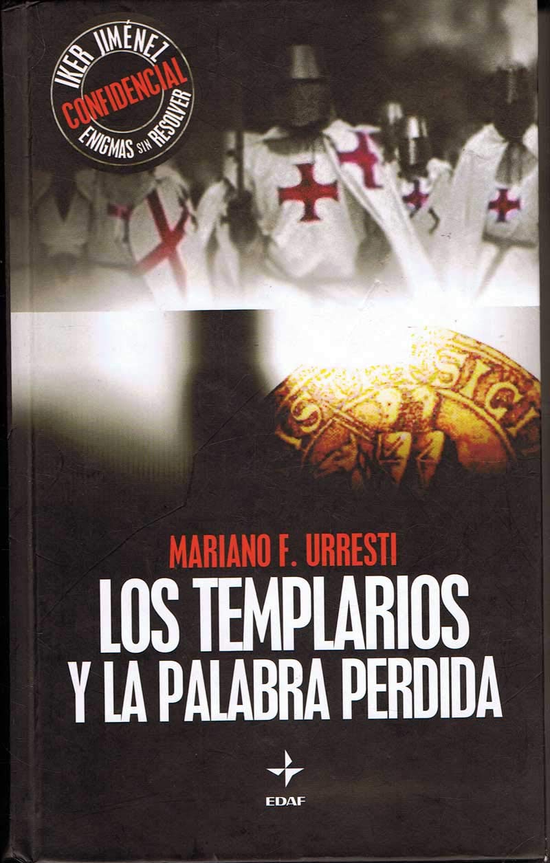 10ª ENTREGA IKER JIMENEZ -LOS TEMPLARIOS Y LA PALABRE PERDIDA Books