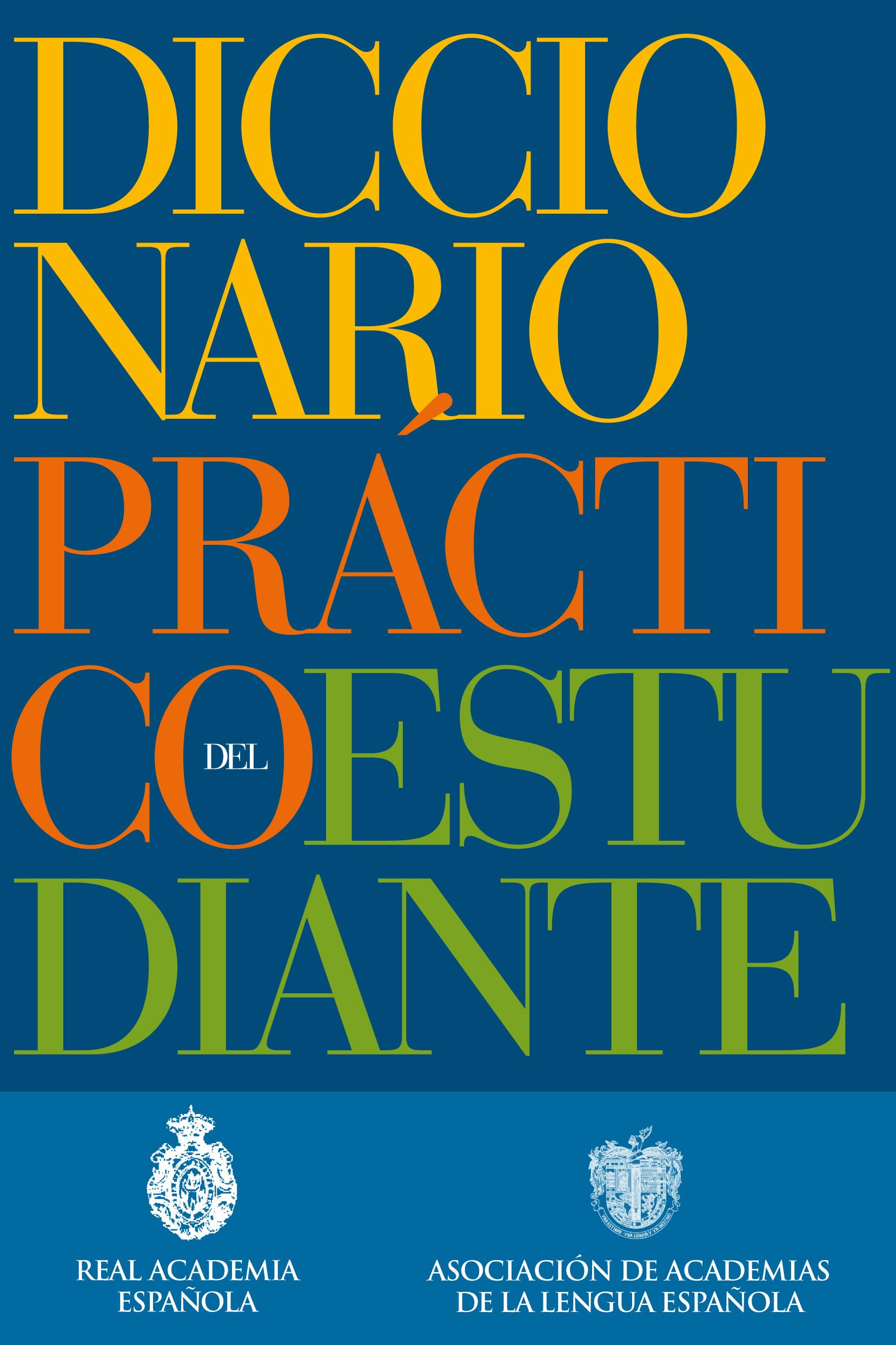 DICCIONARIO PRACTICO DEL ESTUDIANTE - AMERICA (DICCIONARIOS RAE ESCOLAR, Band 701002) General education