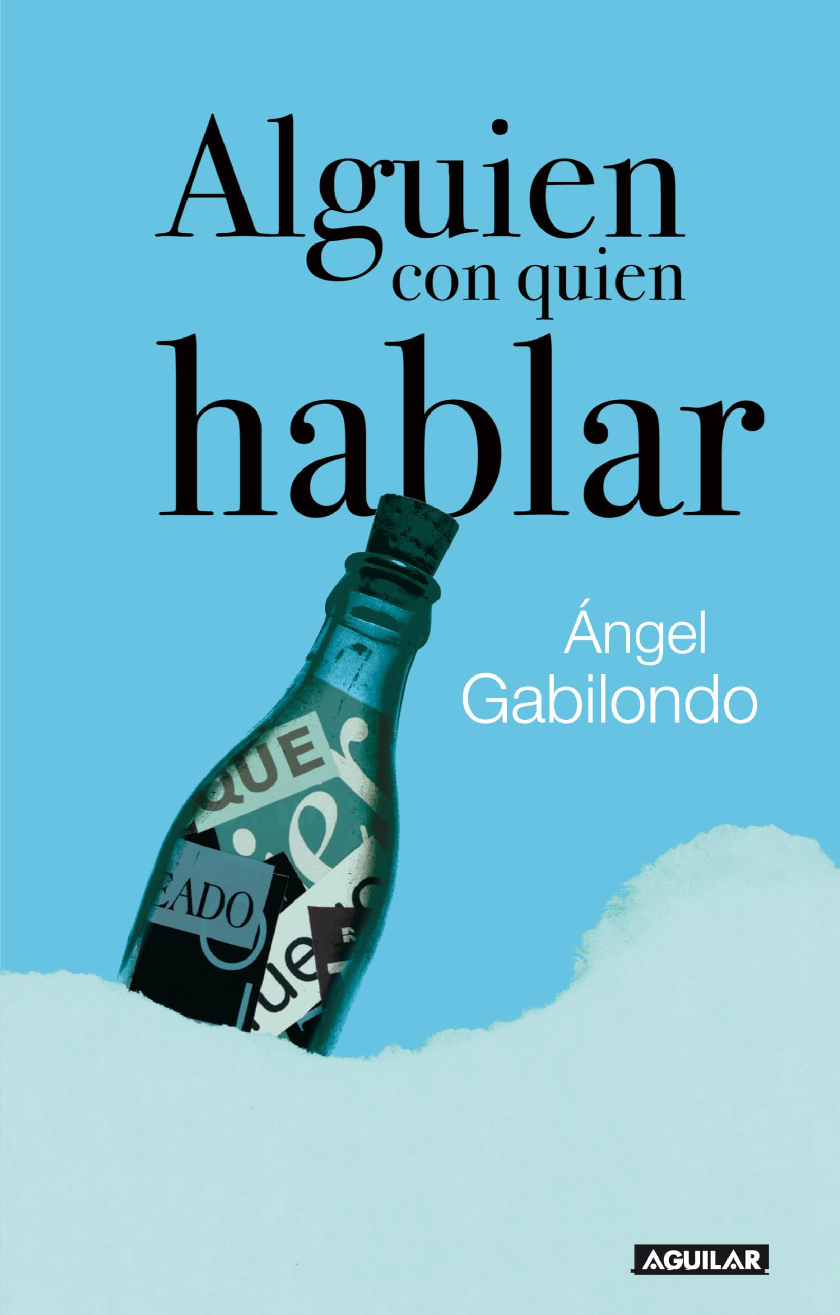 Alguien con quien hablar Contemporary literature