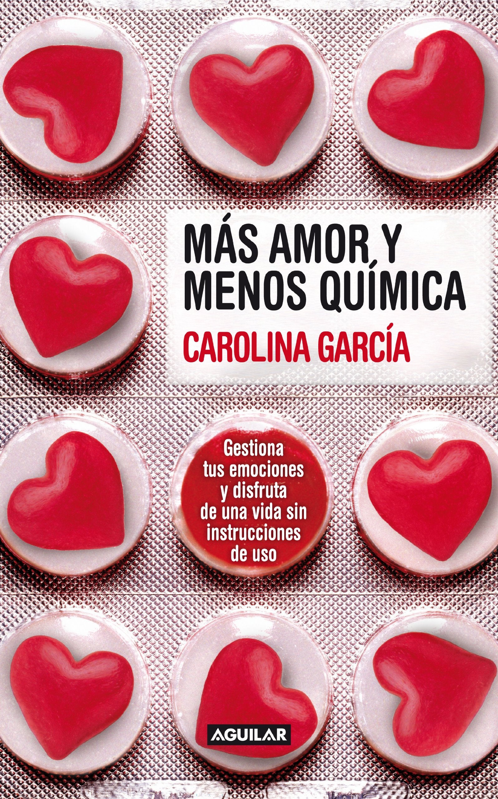 Más amor y menos química: Gestiona tus emociones y disfruta de una vida sin instrucciones de uso (Cuerpo y mente) Business, Finance & Career