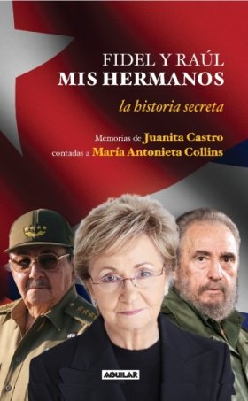 FIDEL Y RAUL MIS HERMANOS book