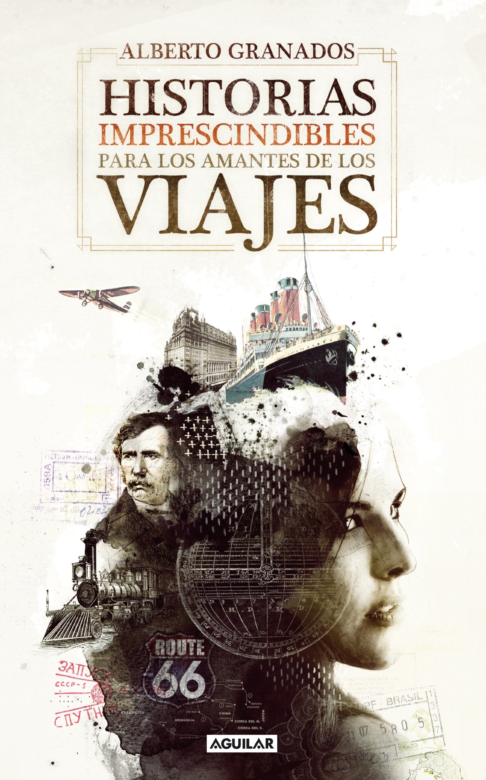 Historias imprescindibles para los amantes de los viajes Leisure, Home & Garden