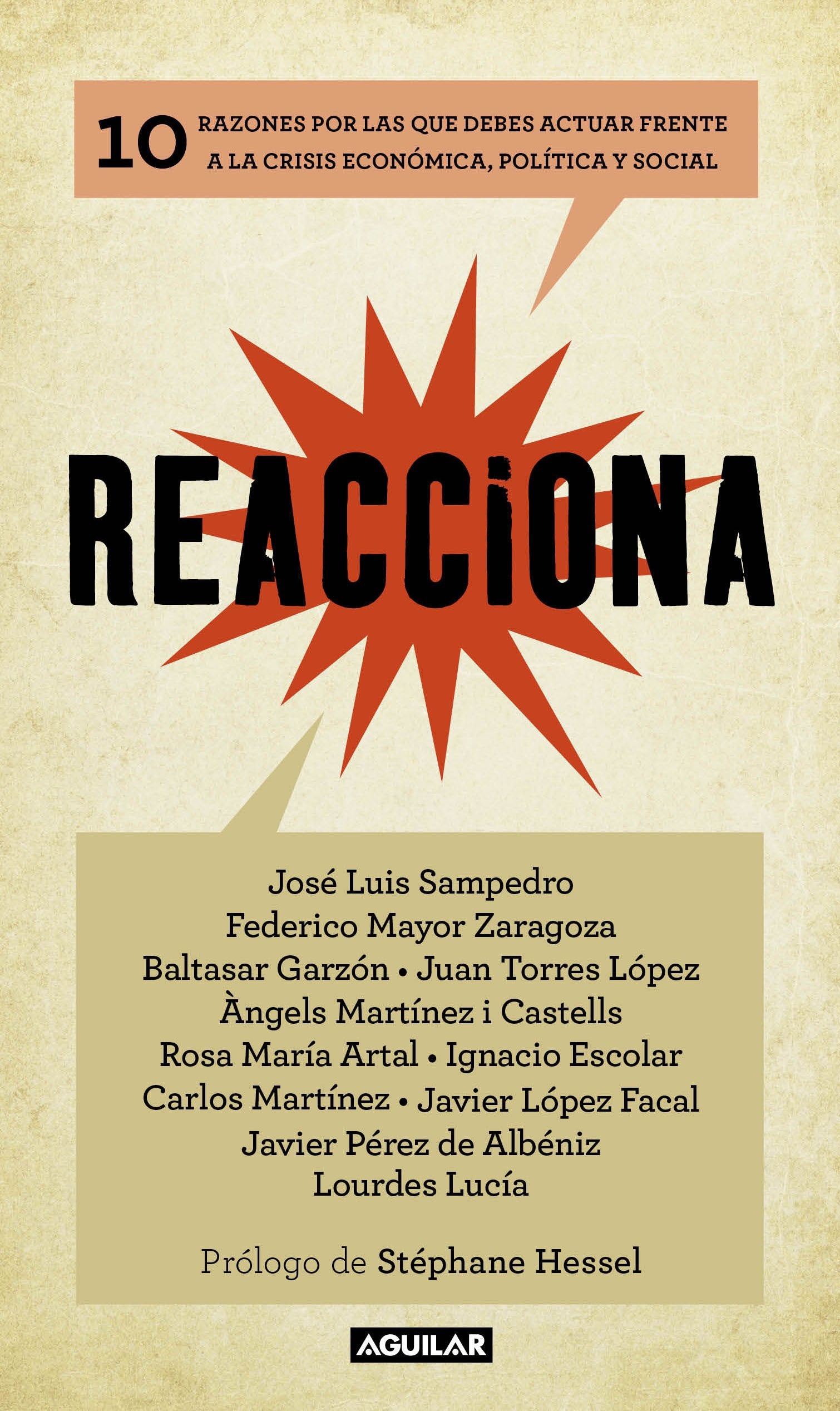 ¡Reacciona!: 10 razones por las que debes actuar frente a la crisis económica, política y soc (SIN CODIFICAR) Philosophy