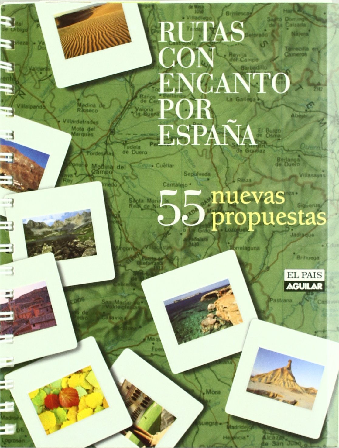 RUTAS CON ENCANTO POR ESPAÑA. 55 NUEVAS PROPUESTAS -LIBRO book