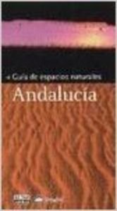 GUIA DE ESPACIOS NATURALES DE ANDALUCIA (DESNIVEL) Books